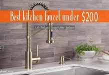 Best kitchen faucet under $200 | Quick buying guide for 2021 Best Kitchen Faucets under $200