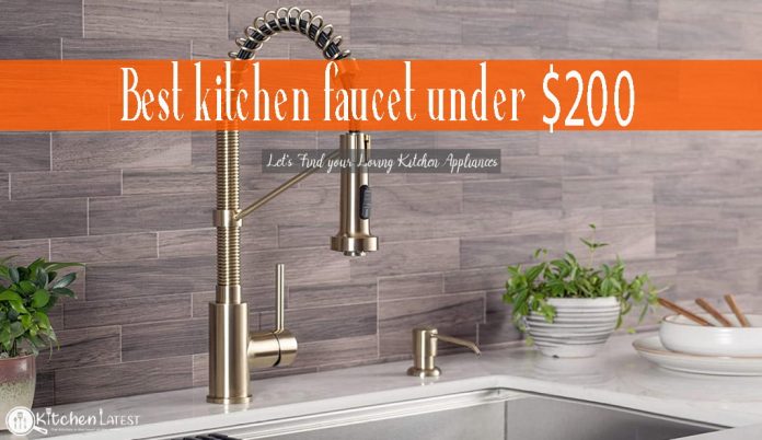 Best Kitchen Faucets under $200